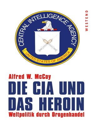 cover image of Die CIA und das Heroin